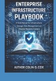 The Enterprise Infrastructure Playbook 9798250967099
