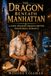 The Dragon Beneath Manhattan: A Fated-Treasure Dragon-Shifter Paranormal Romance