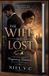 THE Independently Published The Wife He Lost Paperback