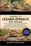 MANUEL Independently Published Manuel Du Lézard Épineux Du Texas