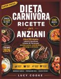 Dieta Libri GmbH Dieta carnivora Ricette per anziani