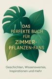 Das FlipFlop Das perfekte Buch für Zimmerpflanzen-Fans