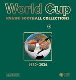World Panini World Cup. Panini Football Collections 1970-2026