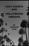 Holy Bol Holy Ghosts and Hollywood Dreams Paperback