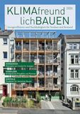 Klimafreundlich Bauen 2026: Energieeffizienz und Nachhaltigkeit für Neubau und Bestand