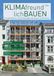 Klimafreundlich Bauen 2026: Energieeffizienz und Nachhaltigkeit für Neubau und Bestand