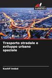 Trasporto DE Trasporto stradale e sviluppo urbano spaziale