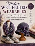 Modern Libri GmbH Modern Wet Felted Wearables