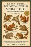 La Independently Published La Mini Bibbia Definitiva Dello Scoiattolo Paperback