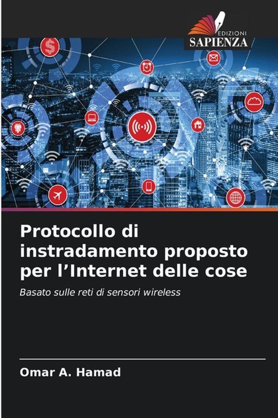 Protocollo OmniScriptum SRL Protocollo di instradamento proposto per l'Internet delle cose