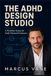 The ADHD Design Studio: A Workflow System for Easily Distracted Freelancers