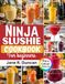 Ninja Slushie Cookbook for Beginners