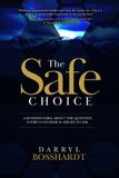 The Libri GmbH The Safe Choice: A Business Fable About the Question Every Customer Is Afraid to Ask Paperback