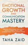Emotional TZ BUSINESS Emotional Growth and Communication Mastery Hardcover