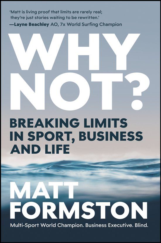 Why Wiley John + Sons Why Not?: Breaking Limits in Sport, Business and Life Paperback