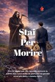 Stai Per Morire