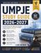UMPJE Study Guide 2026–2027: Complete Review with High-Yield Concepts, Practice Questions, and Proven Strategies to Pass on Your First Attempt