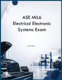 ASE MIL6 Electrical Electronic Systems Exam
