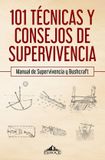 101 Independently Published 101 técnicas y consejos de supervivencia