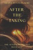 After Independently Published After The Taking Paperback