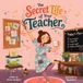 The Secret Life of Your Teacher