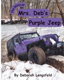 The Story of Mrs. Deb's Purple Jeep