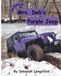 The Story of Mrs. Deb's Purple Jeep