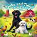 Duke and Toby at the Farm: Adventures of Friendship, Courage, and Life on the Farm
