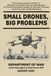 Département de la Guerre Petits drones, gros problèmes : le manuel officiel de contre-drones du Département de la Guerre : un guide des principes fondamentaux sur les menaces des drones et la défense contre les UAS