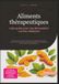 Aliments thérapeutiques: votre guide pour une alimentation comme médecine