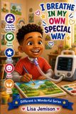 I Libri GmbH I breathe in my own special way!: Different Is Wonderful Series. Paperback