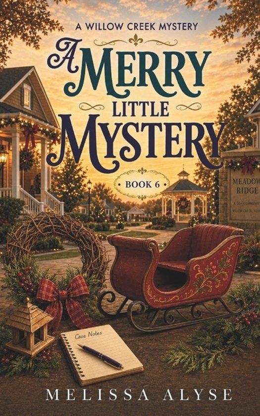 A The Willow Creek Mysteries A Merry Little Mystery Paperback