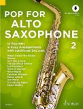 Pop Schott Music Pop For Alto Saxophone 2 - Verzamelingen