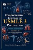 ADVANCED INTERNAL MEDICINE USMLE 3 Volume I of III: Clinical Reasoning, Pathology, Diagnosis and Management for USMLE Step 3