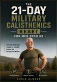 The Bol The 21-Day Military Calisthenics Reset for Men Over 60