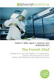 The French Chef: Cooking Show, Julia Child, WGBH-TV, TV Cooking Show, Television, Mastering the Art of French Cooking, Beef Wellington, Public Broadcasting Service