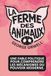 La ferme des animaux - Édition enrichie: avec 150 fiches pratiques pour comprendre les mécanismes du pouvoir moderne