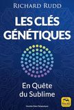 Les clés génétiques: En Quête du Sublime