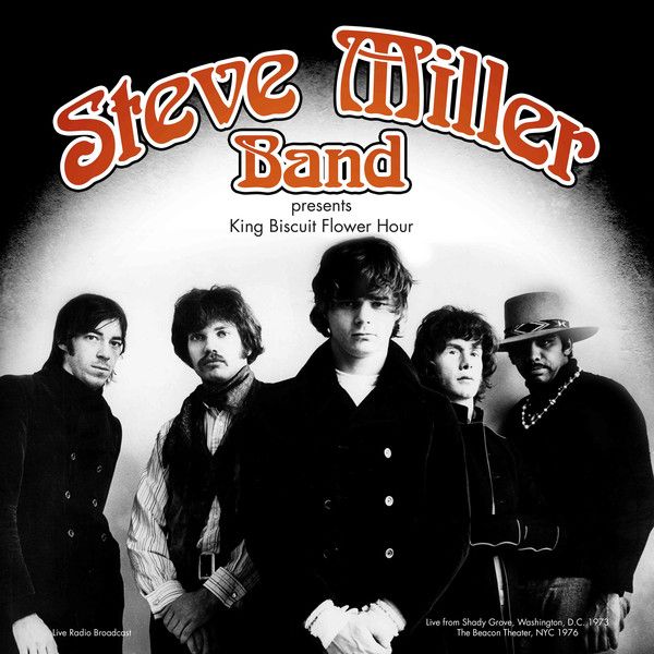 CULT LEGEN Steve Miller Band - Best Of King Biscuit Flower Hour 1973 & Beacon Theater Nyc 1976 - CD