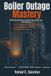 Boiler Outage Mastery: A Field Engineering Manual for WTE and High-Fouling Steam Generators