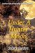 Under Cauldron Falls-Sylvan Valley Founding Families- Under A Hunter Moon Paperback
