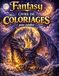 Livre Fantasy Livre de Coloriage pour Adultes