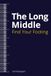 The Long Middle: Find Your Footing
