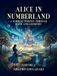 ALICE IN NUMBERLAND: A Surreal Journey Through Math And Geometry Volume 2