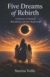 Five Bol Five Dreams of Rebirth