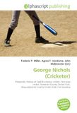 George Omniscriptum George Nichols (Cricketer) Paperback