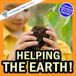 Helping the Earth!: A My Incredible World Picture Book for Children