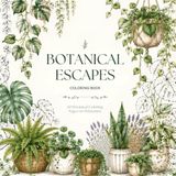 Botanical Escapes Coloring Book
