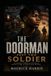 The Doorman Part Two: Soldier