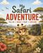 My Safari Adventure: Activity book and travel journal for kids 5-10 years